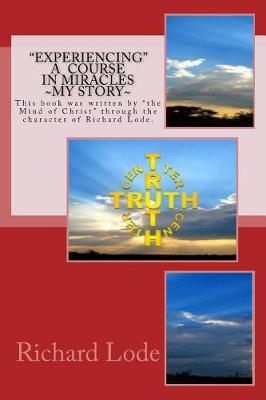 Book cover for Experiencing a Course in Miracles My Story