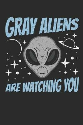 Cover of Gray Aliens Are Watching You