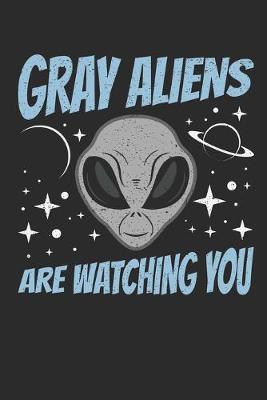 Book cover for Gray Aliens Are Watching You