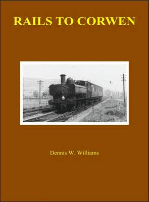 Book cover for Rails to Corwen