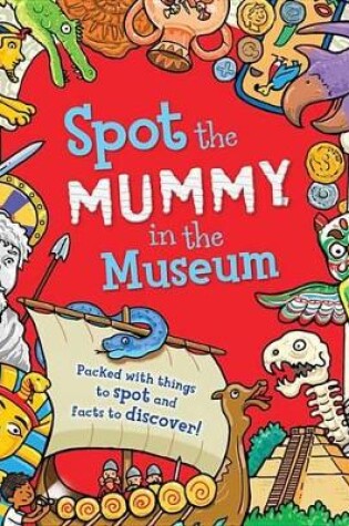 Cover of Spot the Mummy in the Museum