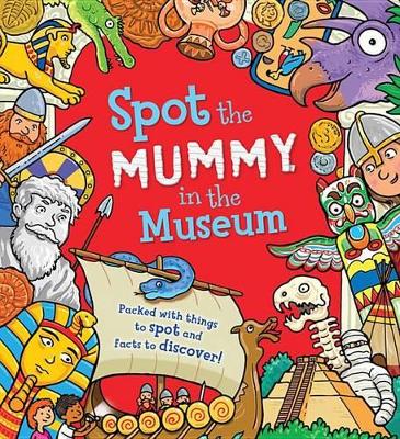 Book cover for Spot the Mummy in the Museum