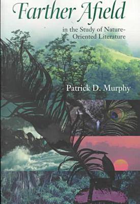 Book cover for Farther Afield in the Study of Nature-oriented Literature