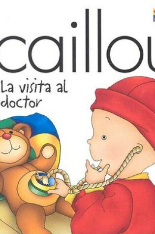 Cover of La Visita Al Doctor (A Visit to the Doctor)