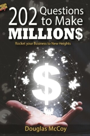 Cover of 202 Questions to Make Millions