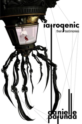 Cover of Iatrogenic: Their Testimonies