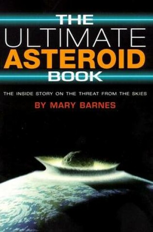Cover of The Ultimate Asteroid Book