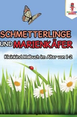 Cover of Schmetterlinge und Marienkäfer