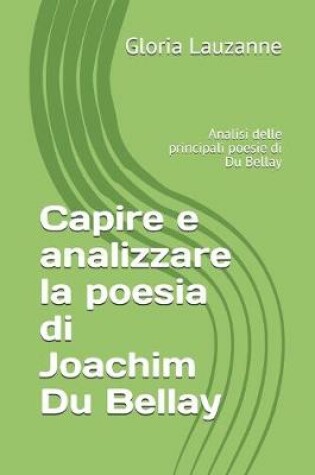 Cover of Capire e analizzare la poesia di Joachim Du Bellay