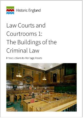 Book cover for Law Courts and Courtrooms 1: The Buildings of the Criminal Law