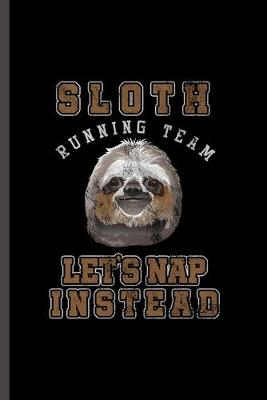 Book cover for Sloth Running Team