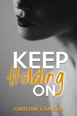 Book cover for Keep Holding On