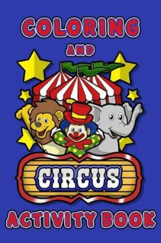 Cover of Circus Coloring and Activity Book