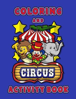 Book cover for Circus Coloring and Activity Book