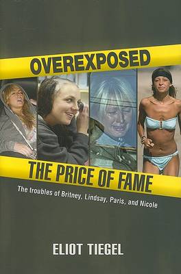 Book cover for Overexposed: The Price of Fame