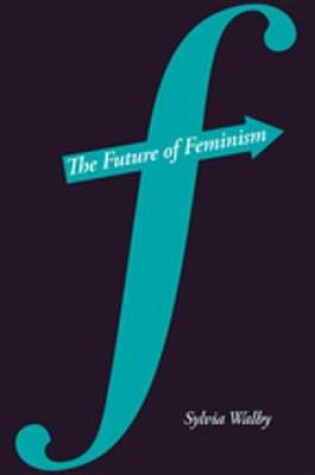 Cover of The Future of Feminism