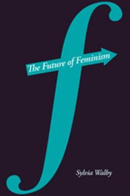 Book cover for The Future of Feminism
