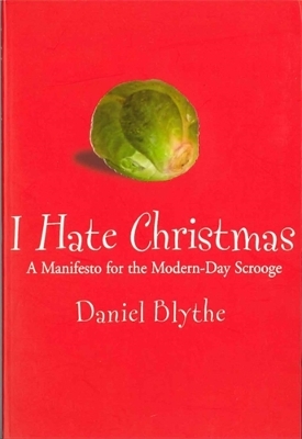 Book cover for I Hate Christmas