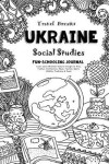 Book cover for Travel Dreams Ukraine - Social Studies Fun-Schooling Journal
