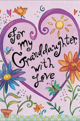 Cover of For My Grandaughter with Love