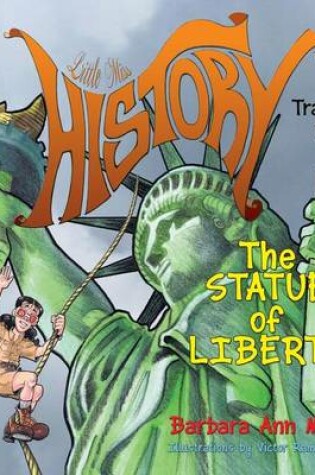 Cover of Little Miss History Travels to the Statue of Liberty