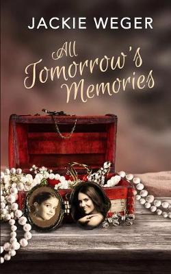 Book cover for All Tomorrow's Memories