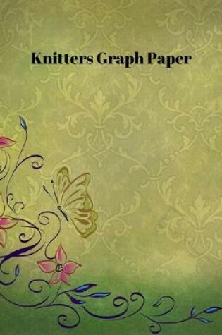Cover of Knitters Graph Paper Notebook