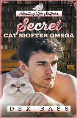 Book cover for Secret Cat Shifter Omega