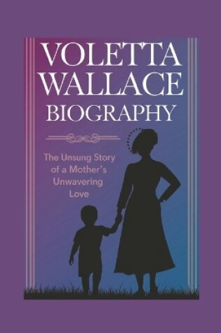 Cover of Voletta Wallace biography