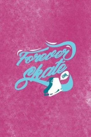 Cover of Forever Skate