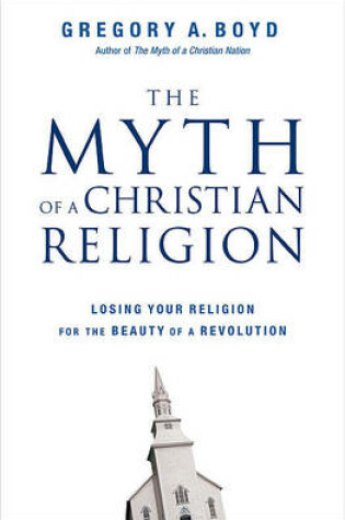 Cover of The Myth of a Christian Religion