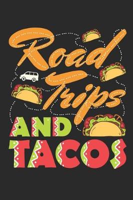 Book cover for Road Trips and Tacos