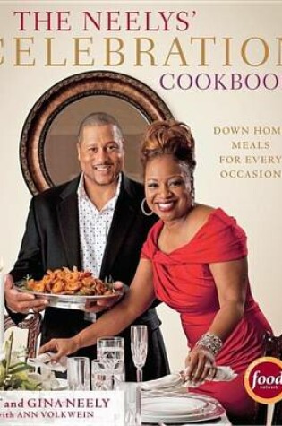 Cover of Neelys' Celebration Cookbook, The: Down-Home Meals for Every Occasion