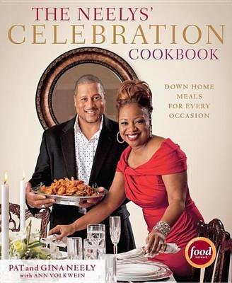 Book cover for Neelys' Celebration Cookbook, The: Down-Home Meals for Every Occasion