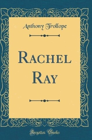 Cover of Rachel Ray (Classic Reprint)