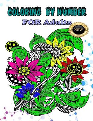 Book cover for coloring by numbers FOR ADULTS NEW