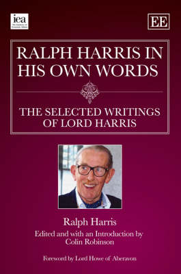 Book cover for Ralph Harris in His Own Words, the Selected Writings of Lord Harris