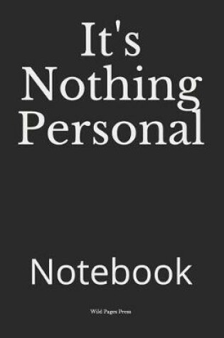 Cover of It's Nothing Personal