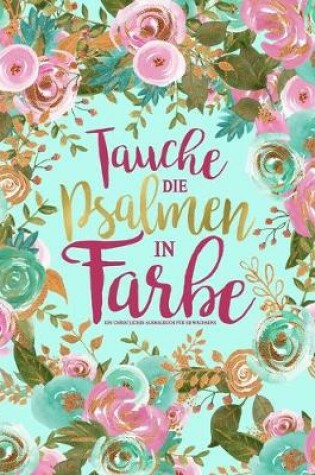 Cover of Tauche die Psalmen in Farbe