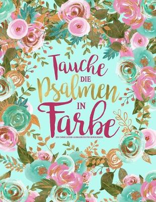 Book cover for Tauche die Psalmen in Farbe