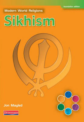 Cover of Modern World Religions: Sikhism Student Book Foundation