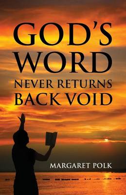 Book cover for God's Word Never Returns Back Void