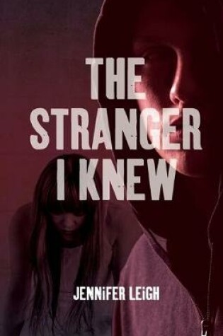 Cover of The Stranger I Knew