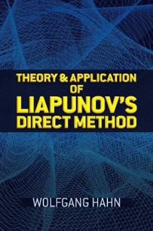 Cover of Theory and Application of Liapunov's Direct Method