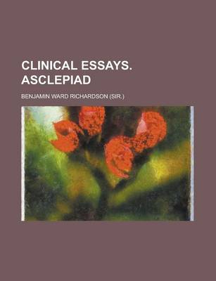 Book cover for Clinical Essays. Asclepiad