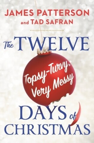 Cover of The Twelve Topsy-Turvy, Very Messy Days of Christmas