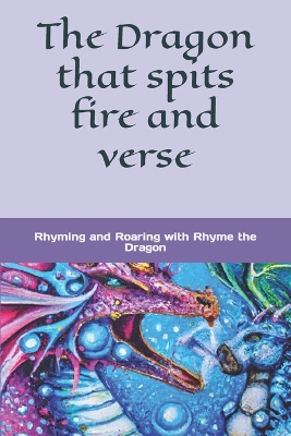 Book cover for The Dragon that spits fire and verse