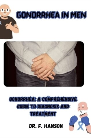 Cover of Gonorrhea in Men