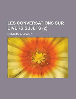 Book cover for Les Conversations Sur Divers Sujets (2 )