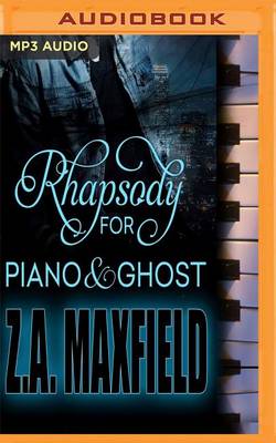 Book cover for Rhapsody for Piano and Ghost